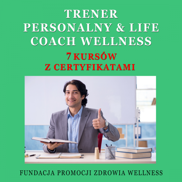 Kurs Trener Personalny & Life Coach Wellness